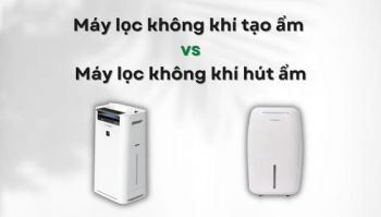 Nên mua máy lọc không khí tạo ẩm hay máy lọc không khí hút ẩm ?
