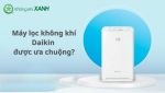 Vì sao máy lọc không khí Daikin được ưa chuộng?